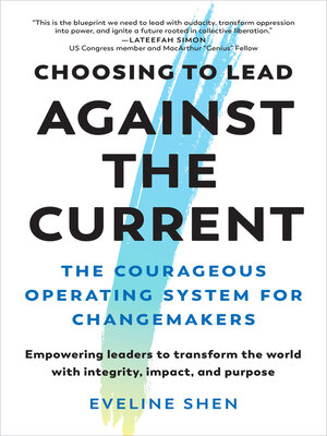 cover image of Choosing to Lead Against the Current